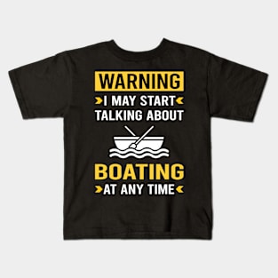 Warning Boating Boat Boats Kids T-Shirt